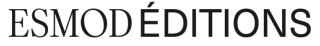 ESMOD Editions